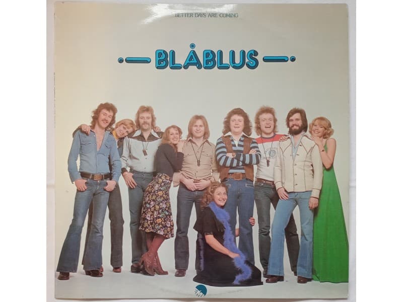 BLABLUS — BETTER DAYS ARE COMING