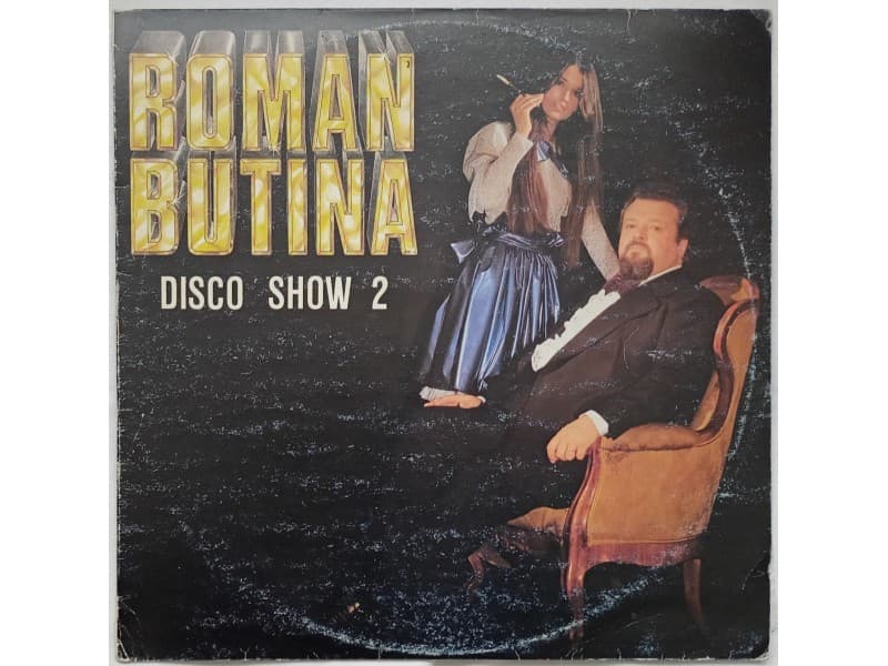 ROMAN BUTINA — DISCO SHOW 2