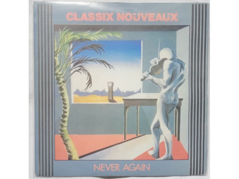 CLASSIX NOUVEAUX — NEVER AGAIN