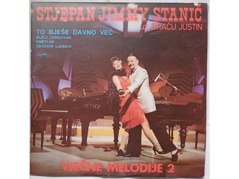 Stjepan Jimmy Stanic uz bracu Justin -Vjecne melodije 2 — —