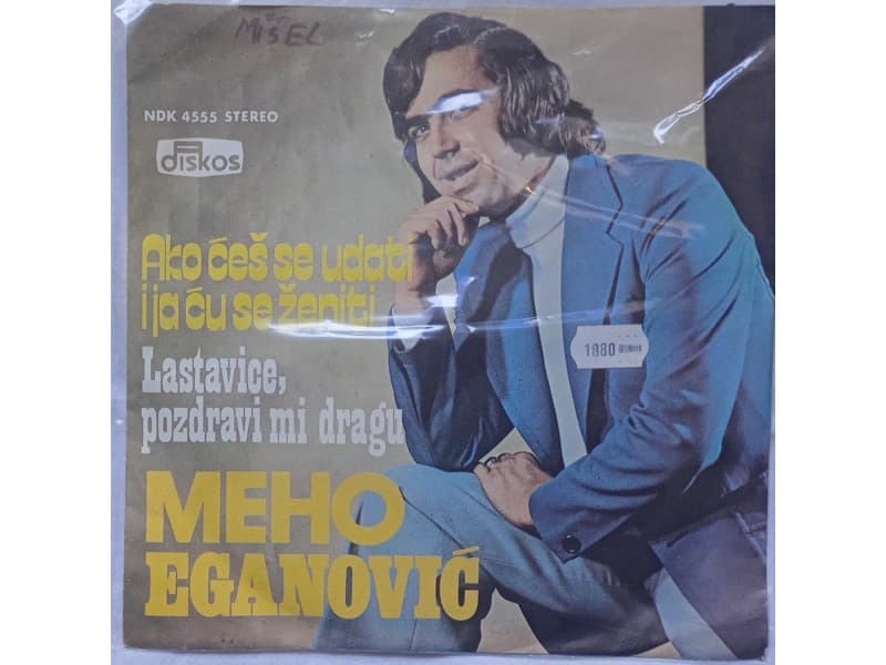 Meho Eganovic — Ako ces se udati i ja cu se zeniti
