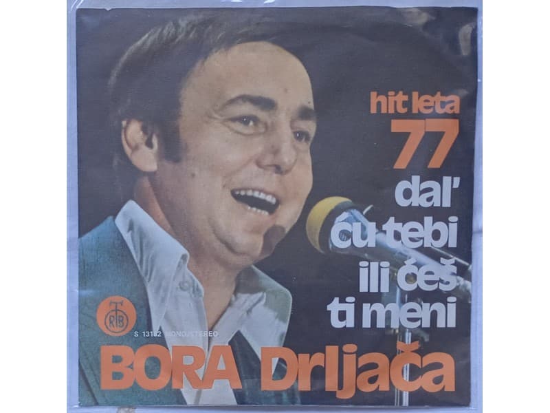 BORA DRLJACA — DAL` CU TEBI ILI CES TI MENI