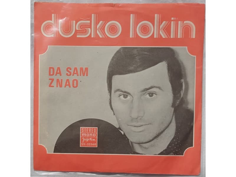 DUSKO LOKIN — DA SAM ZNAO ( Mint !!!)