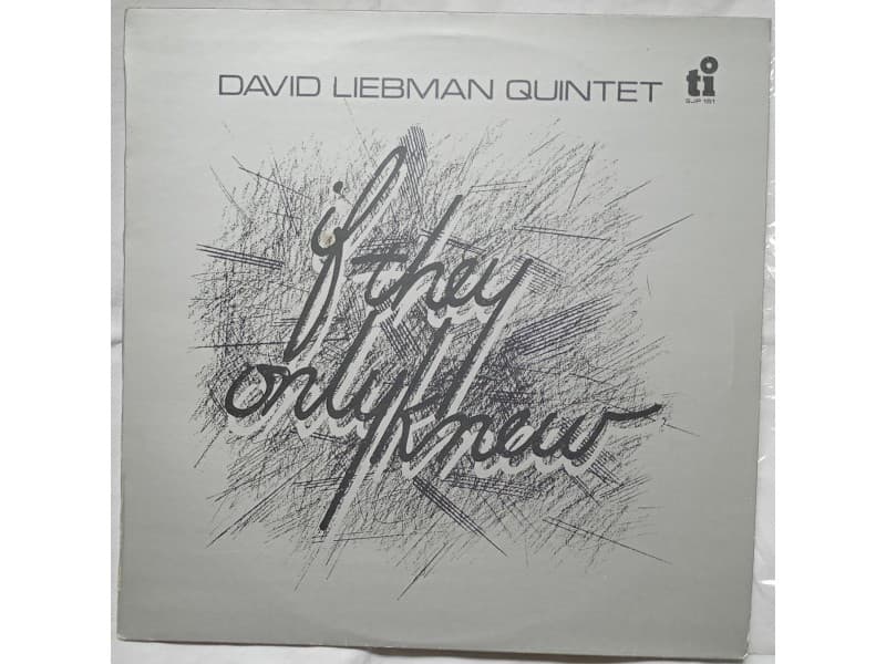DAVID LIEBMAN QUINTET — If they only knew (Mint !!!)