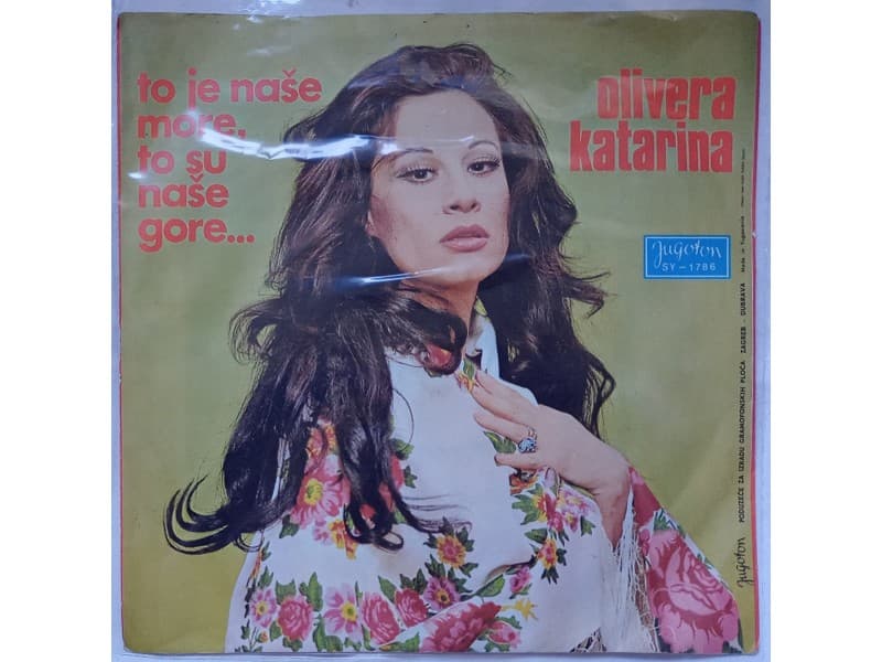 Olivera Katarina-To je nase more, to su nase gore(Mint) — —