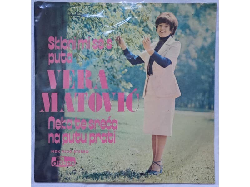 VERA MATOVIC — SKLONI MI SE S PUTA