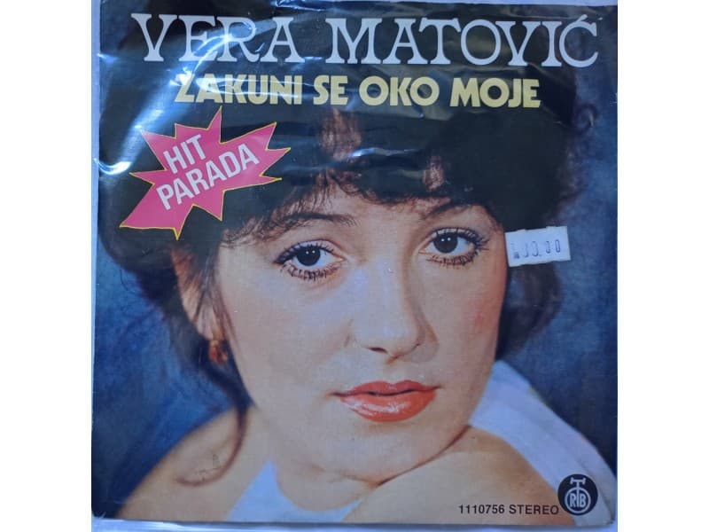 VERA MATOVIC — ZAKUNI SE OKO MOJE