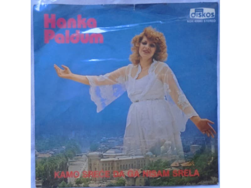HANKA PALDUM — Kamo srece da ga nisam srela