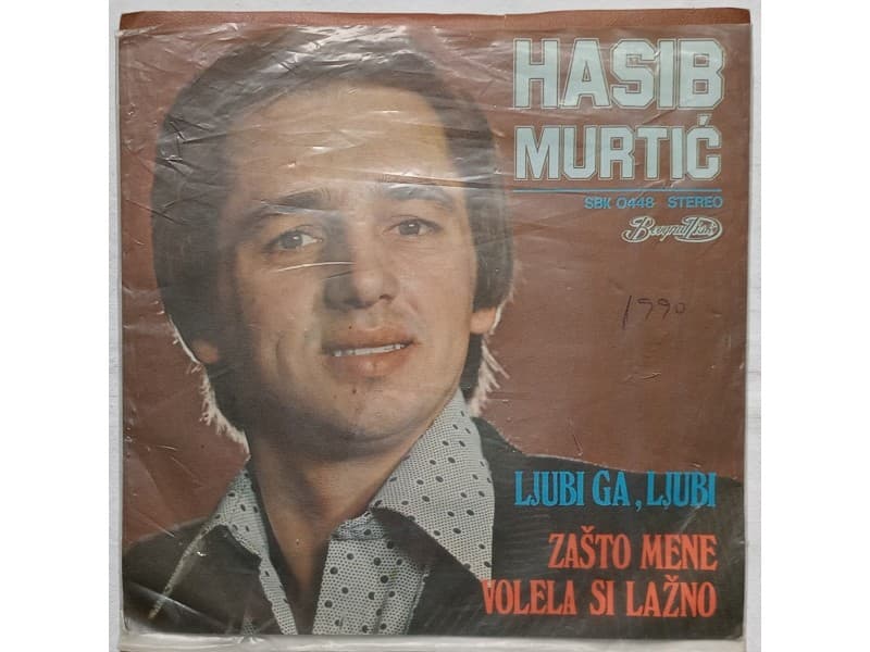 HASIB MURTIC — LJUBI GA, LJUBI