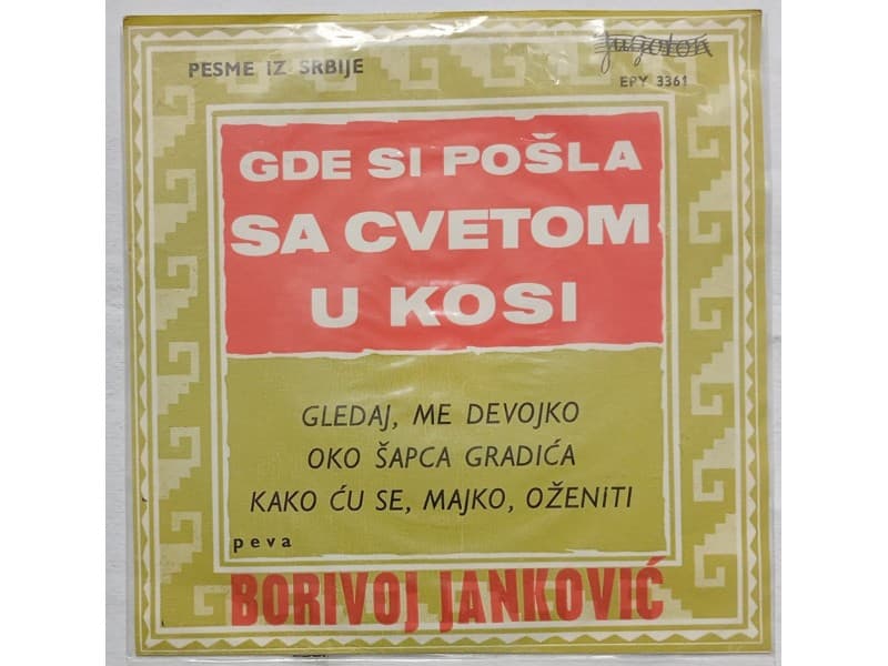 BORIVOJ JANKOVIC — GLEDAJ ME, DEVOJKO