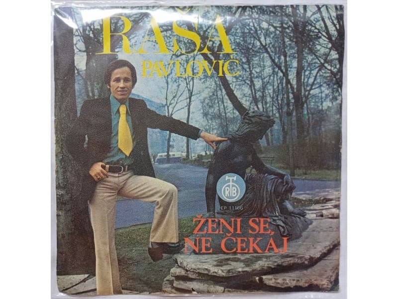 RASA PAVLOVIC — ZENI SE NE CEKAJ
