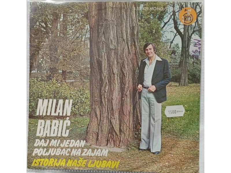 MILAN BABIC — Daj mi jedan poljubac na zajam