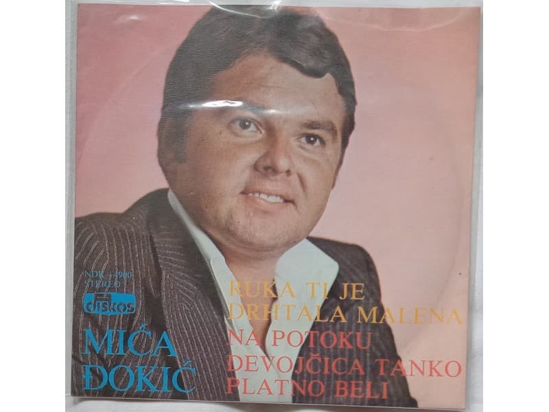 MICA DJOKIC — RUKA TI JE DRHTALA MALENA