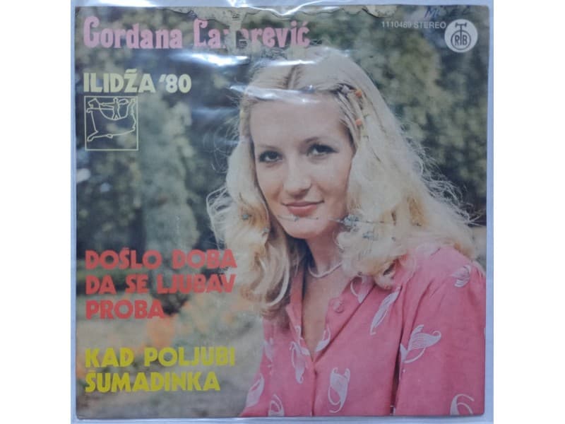 Gordana Lazarevic — Doslo doba da se ljubav proba