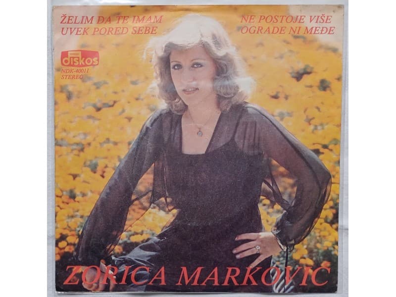 ZORICA MARKOVIC — Zelim da te imam uvek pored sebe