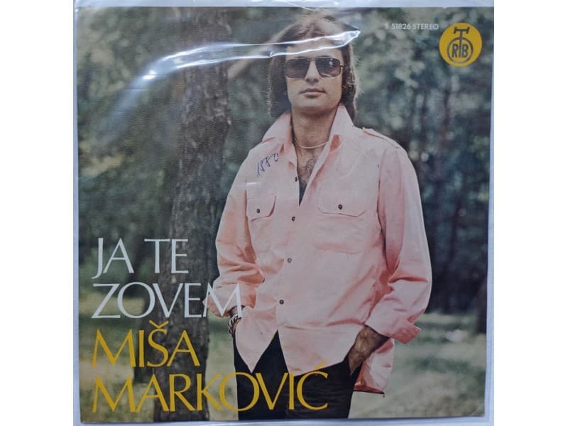 MISA MARKOVIC — JA TE ZOVEM ( Mint !!! )