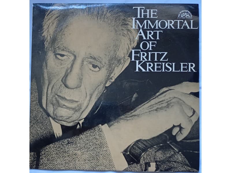 FRITZ KREISLER — The Immortal Art of F Kreisler