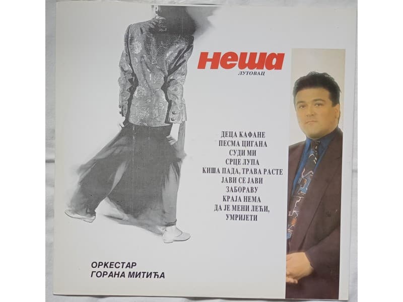 NESA LUTOVAC — DECA KAFANE ( Neslusana!!!)