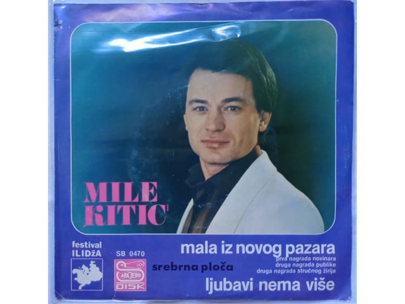 MILE KITIC — MALA IZ NOVOG PAZARA
