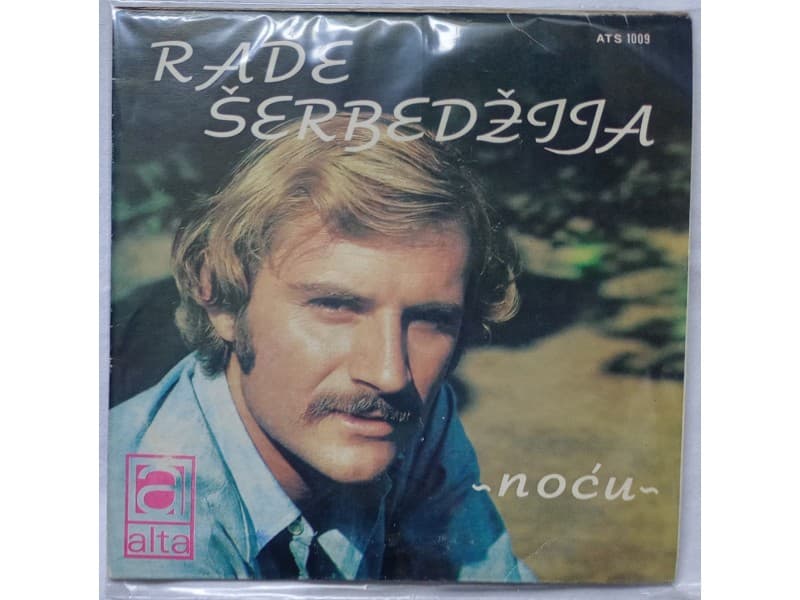 RADE SERBEDZIJA — NOCU / NEDAJ SE INES