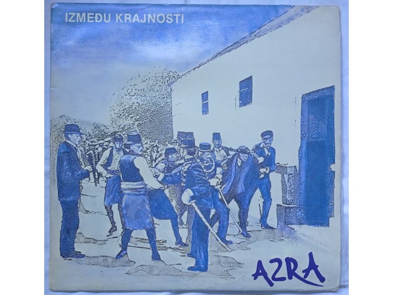 AZRA — IZMEDJU KRAJNOSTI