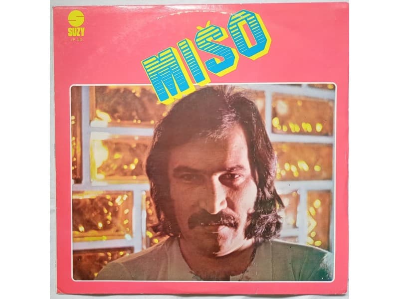 MISO KOVAC — MI SMO SE VOLJELI