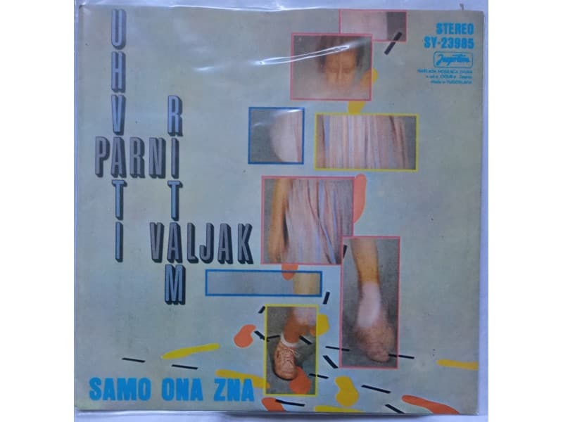 PARNI VALJAK — SAMO ONA ZNA