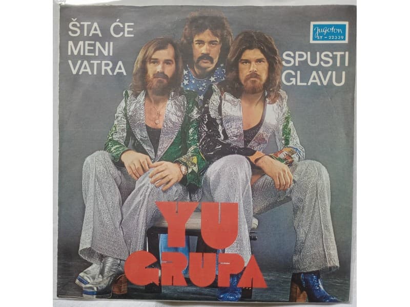YU GRUPA — STA CE MENI VATRA