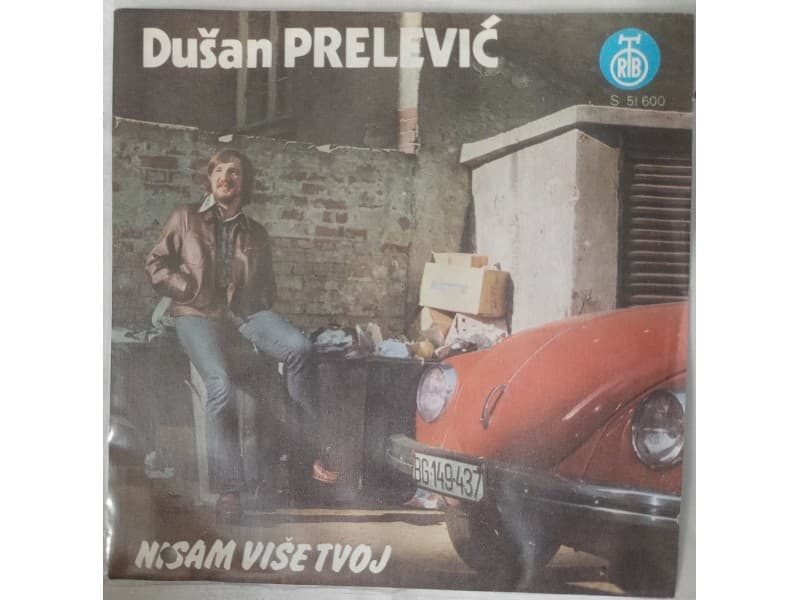 DUSAN PRELEVIC — NISAM VISE TVOJ ( Mint !!!)