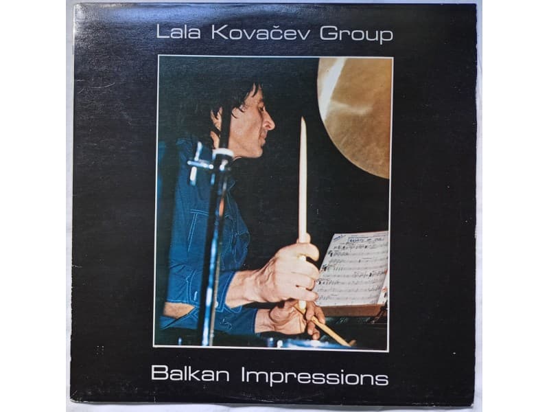 LALA KOVACEV GROUP — Balkan Impressions ( Mint !!!)