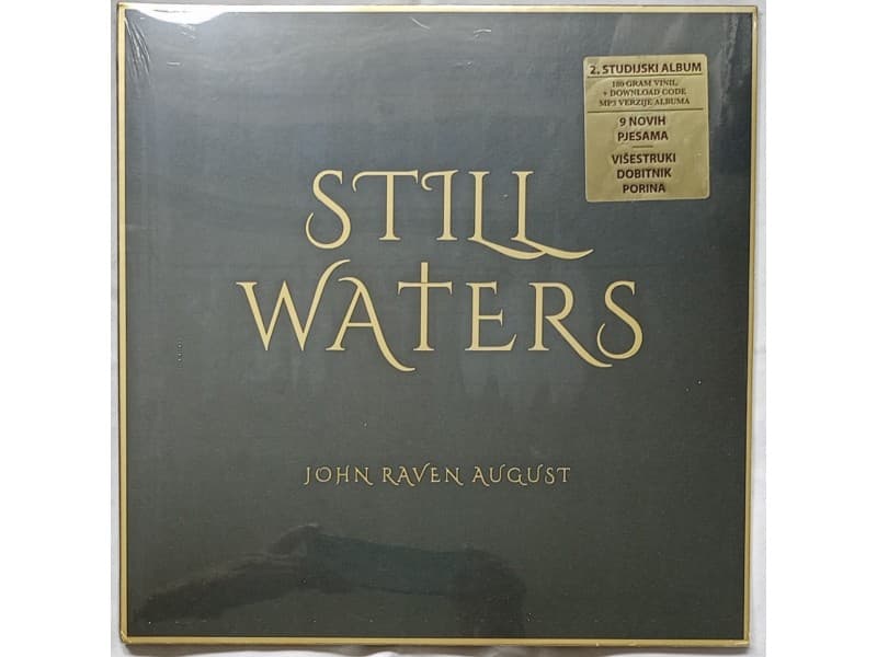 J. R. AUGUST — STILL WATERS ( Novo !!! )