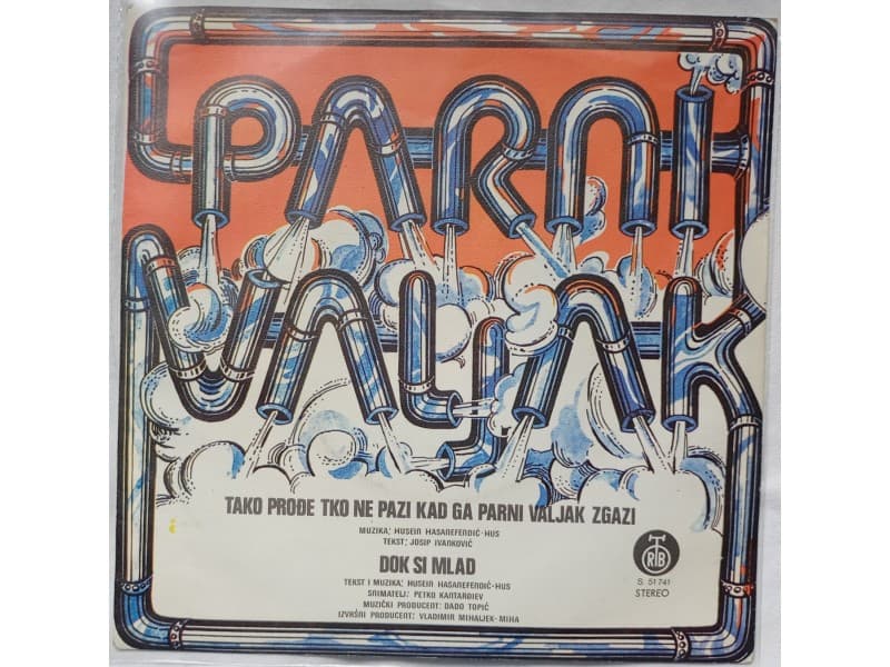 Parni Valjak — Tako prodje tko ne pazi kad ga parni...