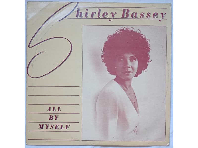 SHIRLEY BASSEY — ALL BY MYSELF ( Mint !!! )