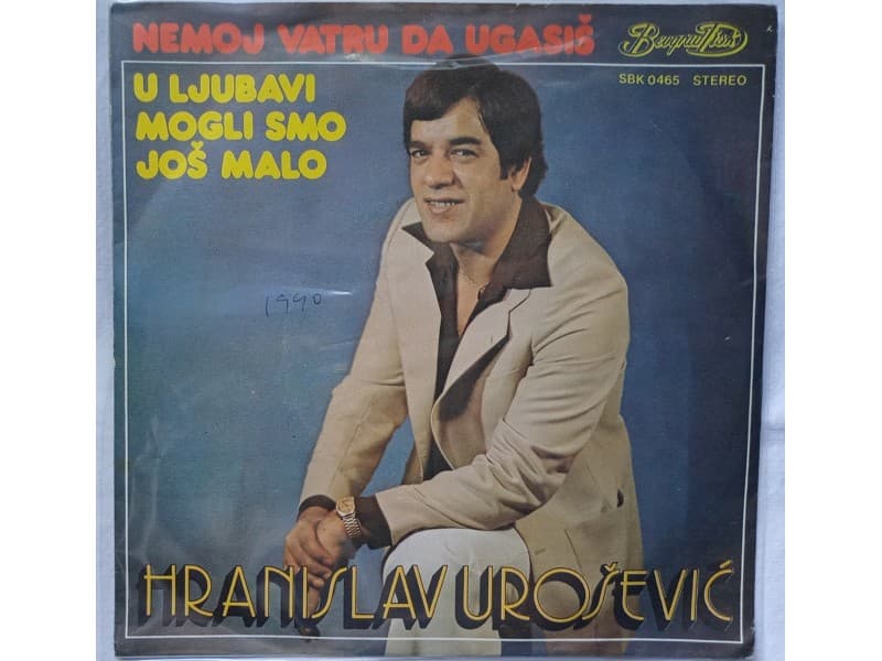 HRANISLAV UROSEVIC — NEMOJ VATRU DA UGASIS