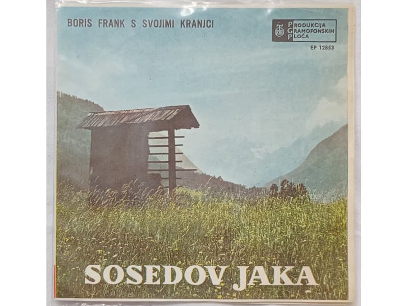 Boris Frank s svojimi Kranjci — Sosedov Jaka