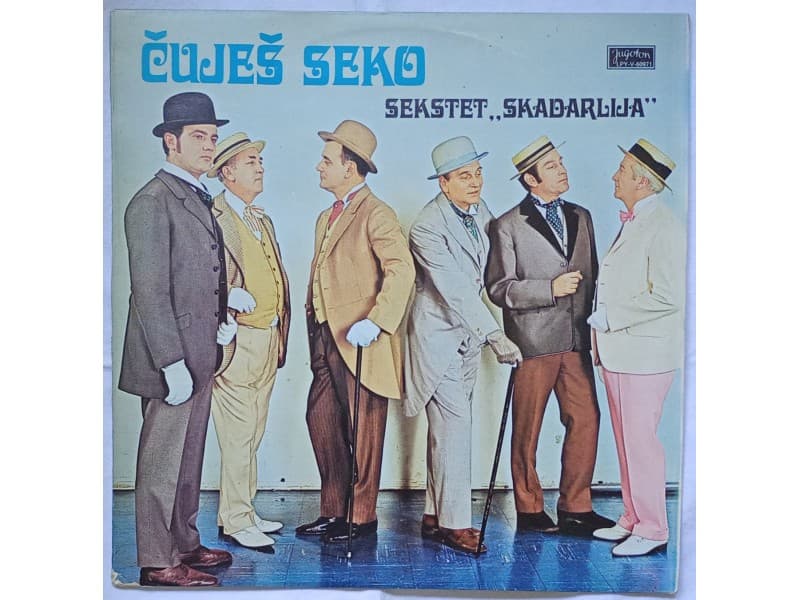 SEKSTET SKADARLIJA — CUJES SEKO