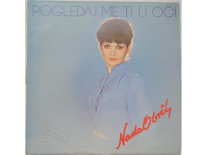 NADA OBRIC — POGLEDAJ ME TI U OCI