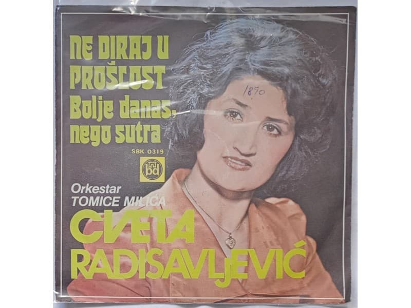CVETA RADISAVLJEVIC — NE DIRAJ U PROSLOST