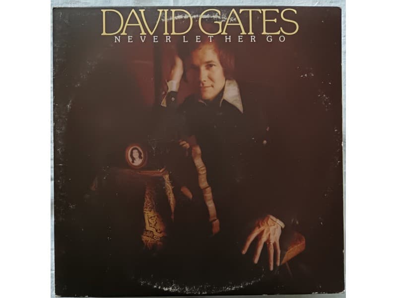DAVID GATES — NEVER LET HER GO (Australia Press)