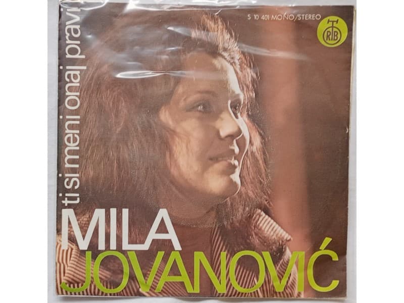 MILA JOVANOVIC — TI SI MEN I ONAJ PRAVI