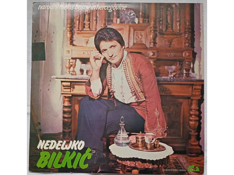 NEDELJKO BILKIC — Narodni melos Bosne i Hercegovine