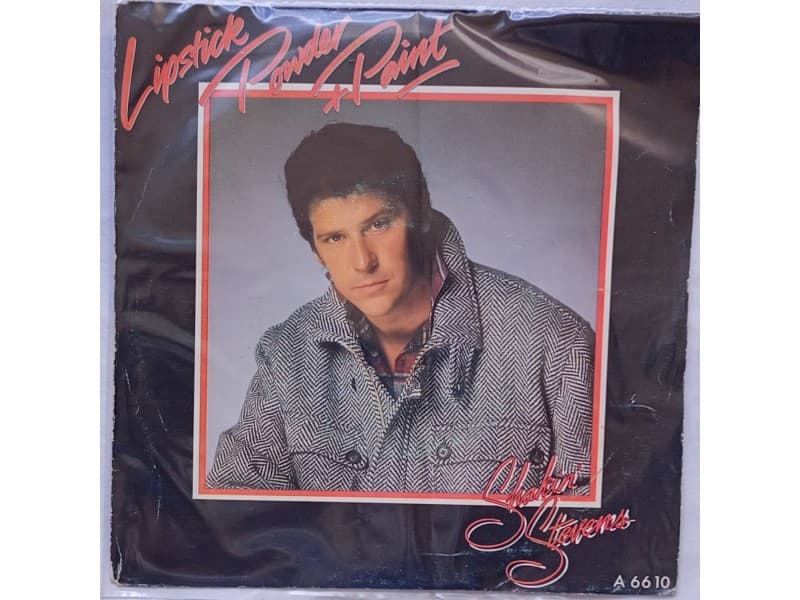SHAKIN` STEVENS — LIPSTICK POWDER AND PAINT