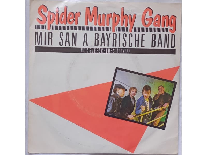Spider Murphy Gang — Mir san a Bayrische band