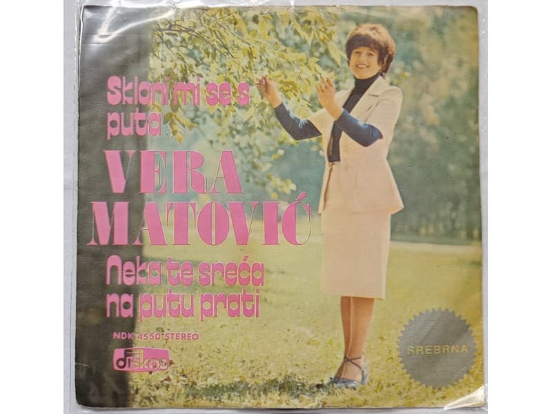 VERA MATOVIC — SKLONI MI SE S PUTA