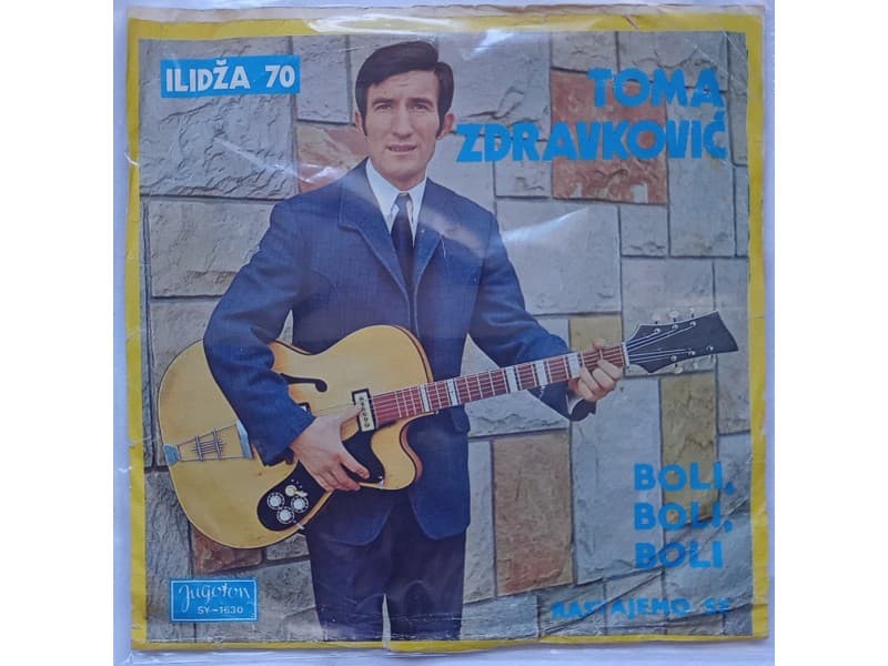 TOMA ZDRAVKOVIC — BOLI, BOLI, BOLI