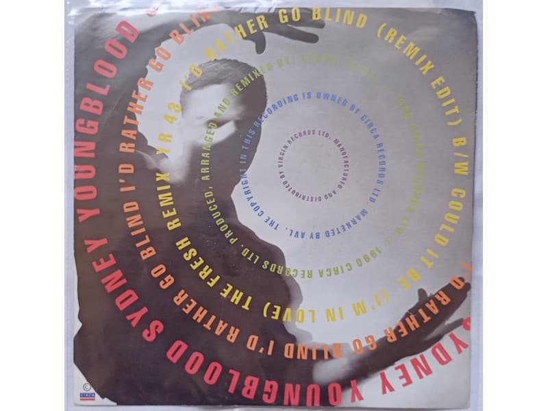 SYDNEY YOUNGBLOOD — I`D RATHER GO BLIND