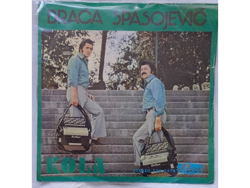 BRACA SPASOJEVIC — KOLA ( Izvorno Kolo )