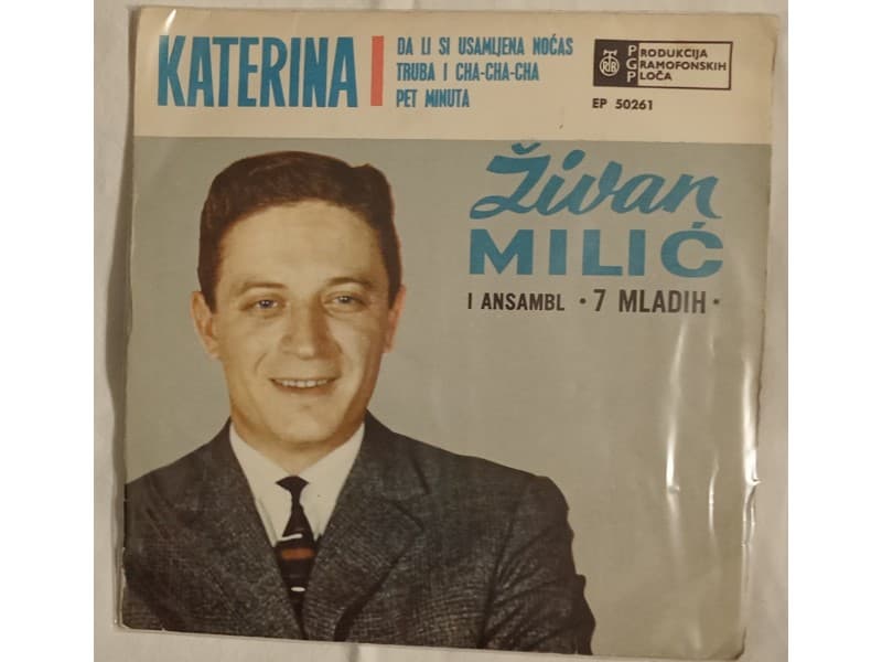 ZIVAN MILIC i 7 MLADIH — KATERINA