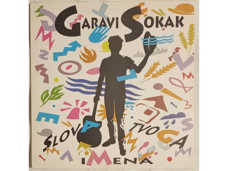 GARAVI SOKAK — Slova tvoga imena (Neslusana-Mint!!!)