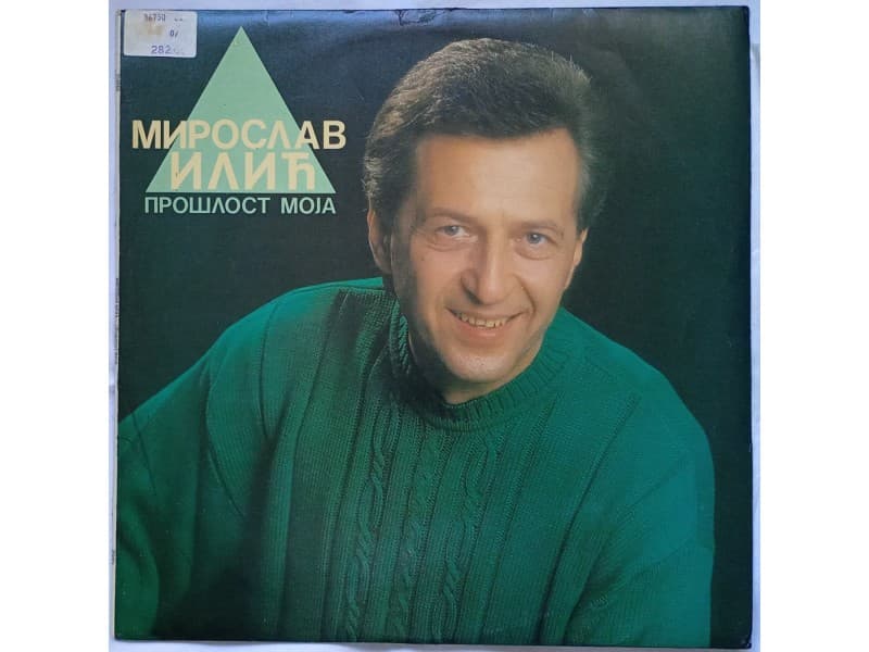 MIROSLAV ILIC — PROSLOST MOJA